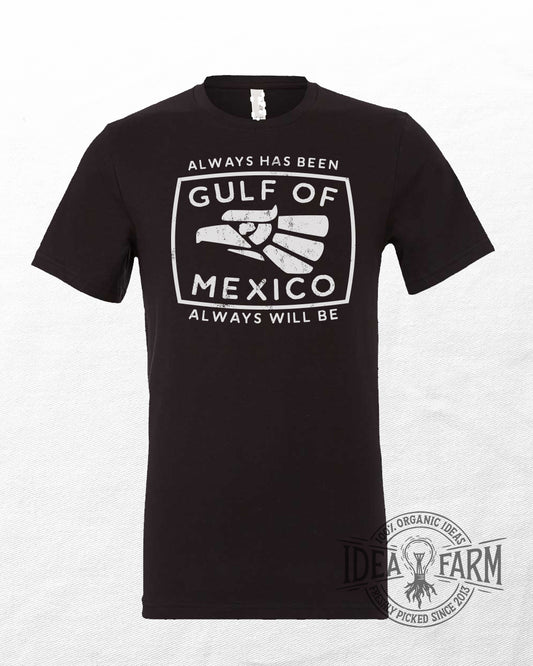 Gulf of Mexico Always has been America T-shirt